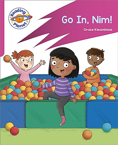 9781398381711: Reading Planet: Rocket Phonics – Target Practice - Go in, Nim! - Pink A (Reading Planet: Rocket Phonics programme)