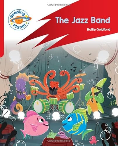 Stock image for Reading Planet: Rocket Phonics - Target Practice - The Jazz Band - Red A for sale by GreatBookPrices