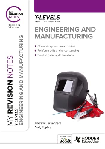 9781398385191: My Revision Notes: Engineering and Manufacturing T Level