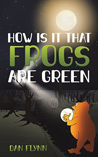 Stock image for How Is It That Frogs Are Green for sale by GF Books, Inc.