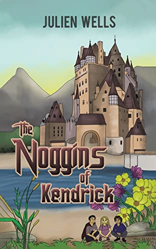 Stock image for The Noggins Of Kendrick for sale by GreatBookPrices