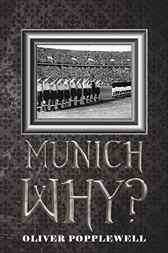 Stock image for Munich Why? for sale by WorldofBooks