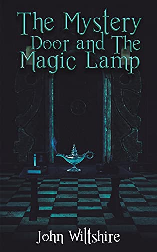 Stock image for The Mystery Door and The Magic Lamp for sale by GF Books, Inc.