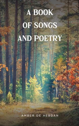 Imagen de archivo de A Book of Songs and Poetry a la venta por Blackwell's