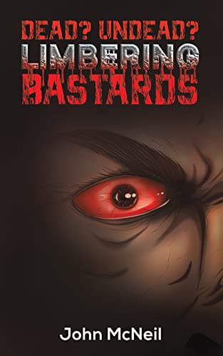 Beispielbild fr Dead? Undead? Limbering Bastards zum Verkauf von Blackwell's