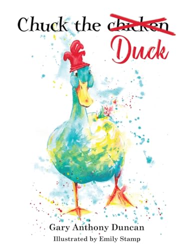 Imagen de archivo de Chuck the Duck a la venta por GreatBookPrices