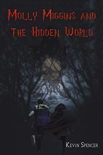 Stock image for Molly Miggins and the Hidden World for sale by WorldofBooks