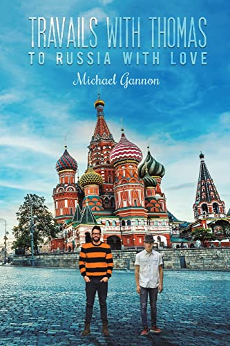 Stock image for Travails with Thomas: To Russia with Love for sale by GF Books, Inc.
