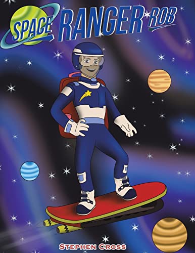Stock image for Space Ranger Rob for sale by GF Books, Inc.