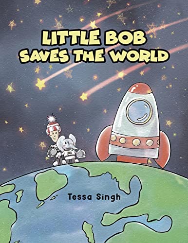 Stock image for Little Bob Saves the World for sale by Blackwell's