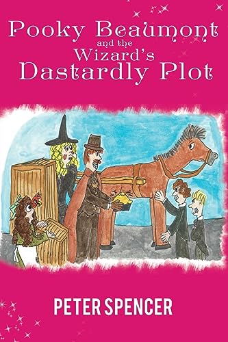 Stock image for Pooky Beaumont and the Wizard's Dastardly Plot for sale by GF Books, Inc.