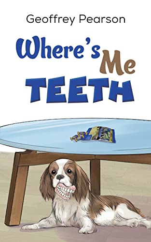 Stock image for Where's Me Teeth for sale by GF Books, Inc.