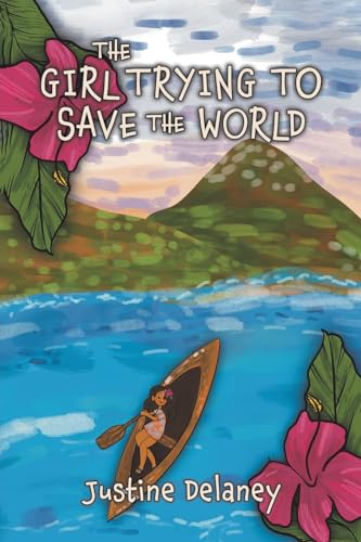 Stock image for The Girl Trying to Save the World for sale by GreatBookPrices