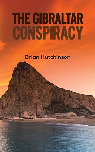 Stock image for The Gibraltar Conspiracy for sale by Blackwell's