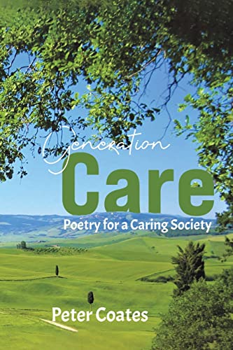 Beispielbild fr Generation Care: Poetry for a Caring Society zum Verkauf von WorldofBooks
