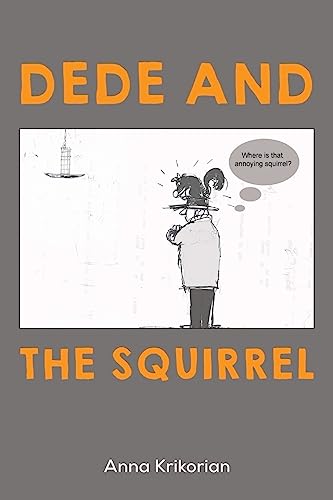 Stock image for Dd and the Squirrel for sale by Blackwell's