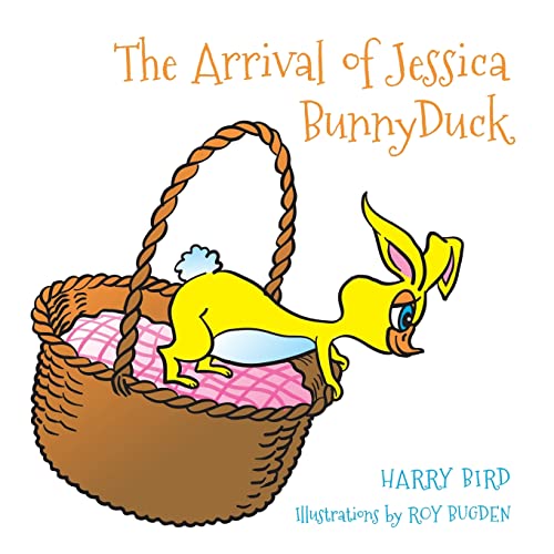 Stock image for The Arrival of Jessica BunnyDuck for sale by Off The Shelf