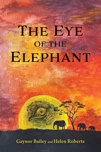 Beispielbild fr The Eye of the Elephant zum Verkauf von Blackwell's
