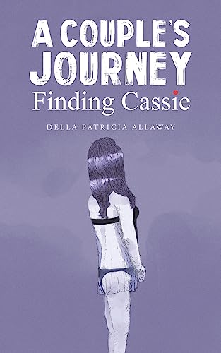 Beispielbild fr A Couples Journey " Finding Cassie zum Verkauf von WorldofBooks