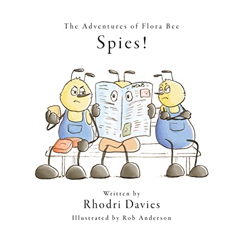 Stock image for The Adventures of Flora Bee: Spies! for sale by ThriftBooks-Dallas