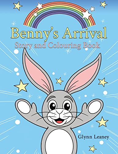 9781398485068: Benny's Arrival: Story and Colouring Book
