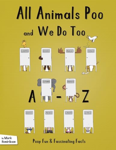 Imagen de archivo de All Animals Poo and We Do Too: An A-Z of Fun and Fascinating Facts a la venta por WorldofBooks