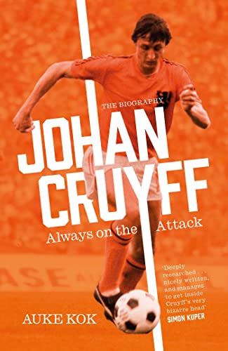 Beispielbild fr Johan Cruyff: Always on the Attack zum Verkauf von WorldofBooks