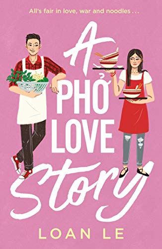 Stock image for A Pho Love Story for sale by Redux Books