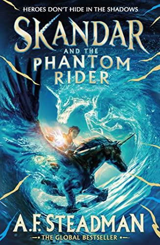 Beispielbild fr Skandar and the Phantom Rider: the spectacular sequel to Skandar and the Unicorn Thief, the biggest fantasy adventure since Harry Potter (Volume 2) zum Verkauf von AwesomeBooks