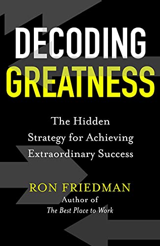 Stock image for Decoding Greatness: The Hidden Strategy for Achieving Extraordinary Success for sale by ThriftBooks-Atlanta
