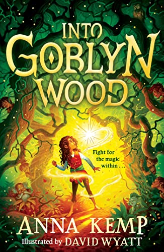 Stock image for Into Goblyn Wood (Volume 1) (A Goblyn Wood Adventure) for sale by WorldofBooks