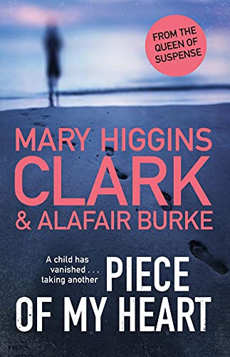 9781398509924: Piece of My Heart*: The thrilling new novel from the Queens of Suspense