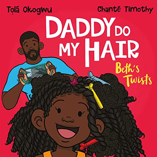 Beispielbild fr Daddy Do My Hair: Beth's Twists zum Verkauf von WorldofBooks