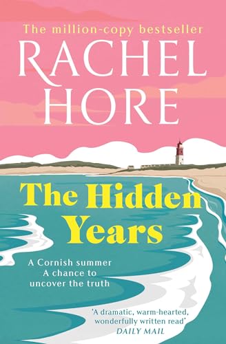 Imagen de archivo de The Hidden Years: Discover the captivating new novel from the million-copy bestseller Rachel Hore. a la venta por WorldofBooks