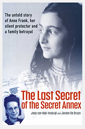 Imagen de archivo de The Last Secret of the Secret Annex a la venta por Books Puddle