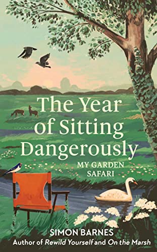 Stock image for The Year of Sitting Dangerously for sale by Blackwell's