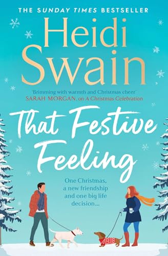 Beispielbild fr That Festive Feeling: the cosiest, most joyful novel you'll read this Christmas zum Verkauf von WorldofBooks