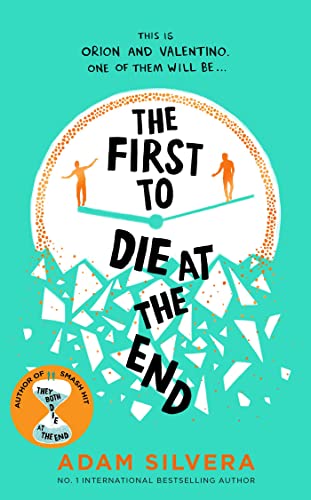 Imagen de archivo de The First to Die at the End: TikTok made me buy it! The prequel to THEY BOTH DIE AT THE END a la venta por WorldofBooks