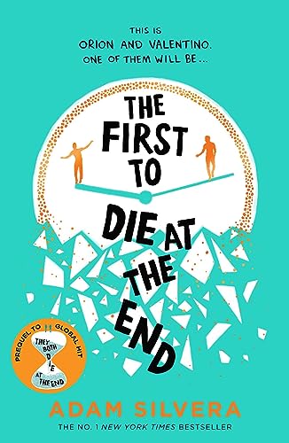 Stock image for The First to Die at the End: TikTok made me buy it! The prequel to THEY BOTH DIE AT THE END for sale by WorldofBooks