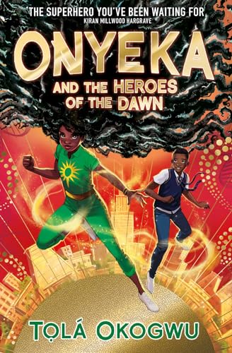Beispielbild fr Onyeka and the Heroes of the Dawn zum Verkauf von PBShop.store UK