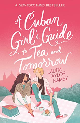 Beispielbild fr A Cuban Girl's Guide to Tea and Tomorrow: Soon to be a movie starring Kit Connor zum Verkauf von WorldofBooks