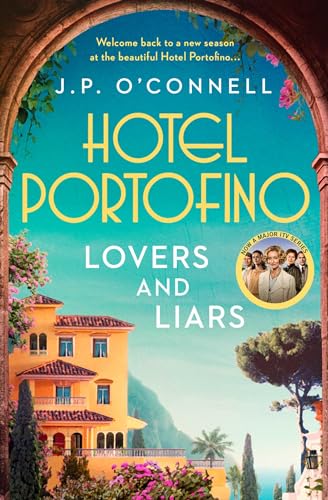 Beispielbild fr Hotel Portofino: Lovers and Liars: A MAJOR ITV DRAMA zum Verkauf von WorldofBooks