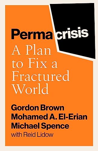 Stock image for Permacrisis : A Plan to Fix a Fractured World for sale by GreatBookPrices