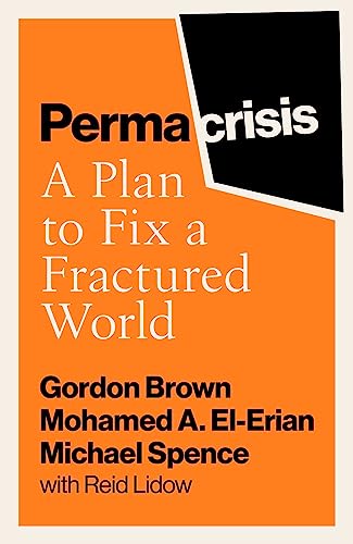 Stock image for Permacrisis: A Plan to Fix a Fractured World for sale by AMM Books