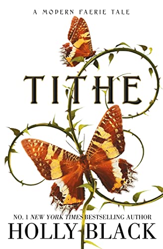Beispielbild für Tithe: A Modern Faerie Tale zum Verkauf von WorldofBooks