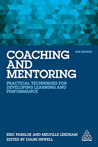 Beispielbild fr Coaching and Mentoring: Practical Techniques for Developing Learning and Performance zum Verkauf von Books Unplugged