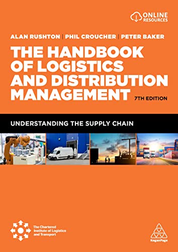 Beispielbild fr The Handbook of Logistics and Distribution Management : Understanding the Supply Chain zum Verkauf von Buchpark