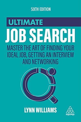 Beispielbild fr Ultimate Job Search: Master the Art of Finding Your Ideal Job, Getting an Interview and Networking (Ultimate Series) zum Verkauf von WorldofBooks