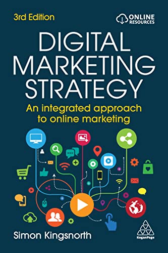 

Digital Marketing Strategy: An Integrated Approach to Online Marketing