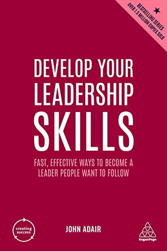 Beispielbild fr Develop Your Leadership Skills zum Verkauf von Blackwell's